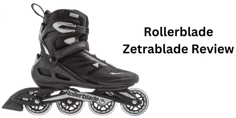 Rollerblade Zetrablade Review Best Skates for Beginners and Pros