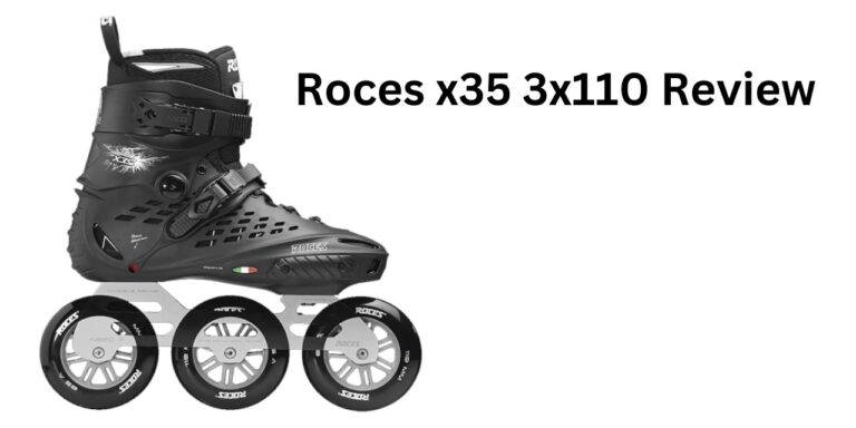 Roces x35 3x110 Review